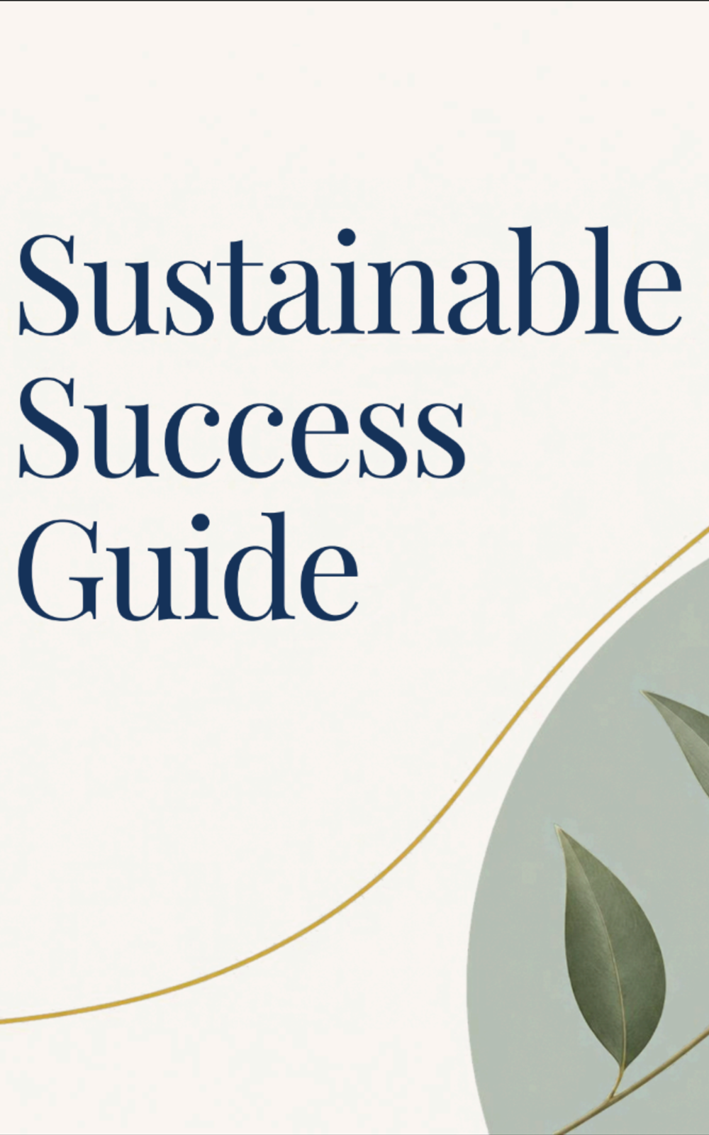 Sustainable Success Guide